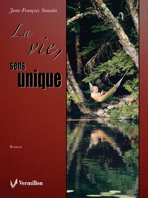 cover image of La vie, sens unique
